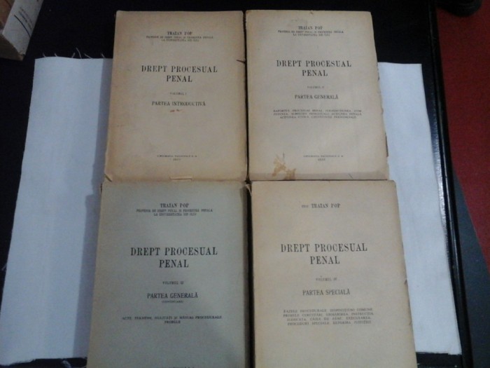 DREPT PROCESUAL PENAL - TRAIAN POP - (4 VOL) - editie 1946