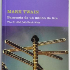 Bancnota de un milion de lire (editie bilingva romana-engleza) – Mark Twain
