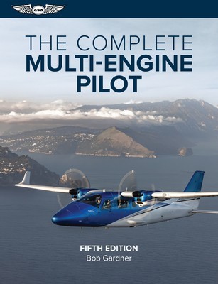 The Complete Multi-Engine Pilot foto