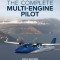 The Complete Multi-Engine Pilot