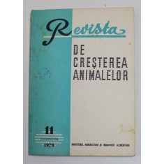REVISTA DE CRESTEREA ANIMALELOR , NR. 11 . NOIEMBRIE , 1979