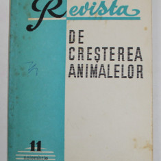 REVISTA DE CRESTEREA ANIMALELOR , NR. 11 . NOIEMBRIE , 1979