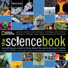 The Science Book: Everything You Need to Know about the World and How It Works