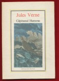 &quot;Capitanul Hatteras&quot; Colectia Jules Verne Nr. 9, Editia a II-a, 1990