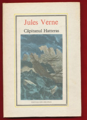 &amp;quot;Capitanul Hatteras&amp;quot; Colectia Jules Verne Nr. 9, Editia a II-a, 1990 foto