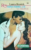 Laura Resnick - Nopti fermecate la tropice