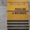 Probleme de mecanica de M.Sarian,E.Caragheorghe,D.D.Boiangiu,etc