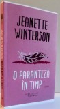 O PARANTEZA IN TIMP de JEANETTE WINTERSON, 2016