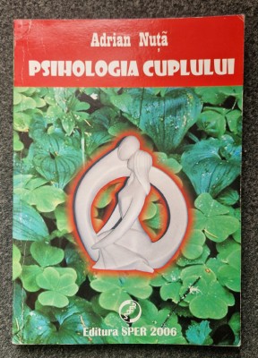 PSIHOLOGIA CUPLULUI - Adrian Nuta foto