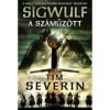 A sz&aacute;műz&ouml;tt - Sigwulf - Első k&ouml;nyv - Tim Severin