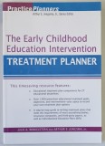 THE EARLY CHILDHOOD EDUCATION INTERVENTION , TREATMENT PLANNER by JULIE A. WINKELSTERN and ARTHUR E. JONGSMA JR. , 2006