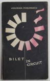 DEDICATIA VERONICAI PORUMBACU PE VOLUMUL &#039; BILET IN CIRCUIT &#039; 1965