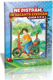 Ne distrăm, &icirc;n vacanță exersăm! Clasa a II-a - Paperback - Violeta Antoniu, Violeta Neagu - Trend, Clasa 2