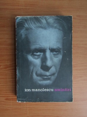 Ion Manolescu - Amintiri foto