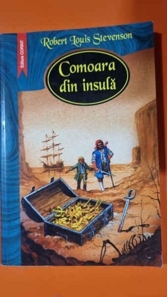 Comoara din insula - Robert Louis Stevenson