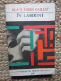 IN LABIRINT - ALAIN ROBBE-GRILLET, Humanitas