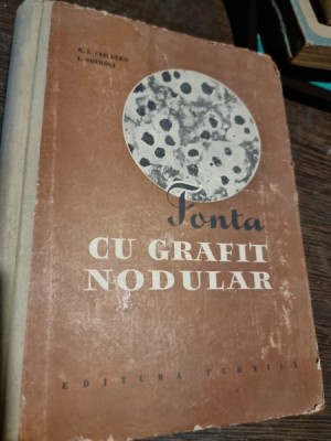Laurentiu Sofroni, K. I. Vascenko - Fonta cu Grafit Nodular foto