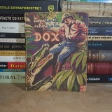 AVENTURILE ECHIPAJULUI DOX * NR. 52 : H. WARREN - PREOTII FOCULUI , EDITURA I.G. HERTZ , INTERBELICA