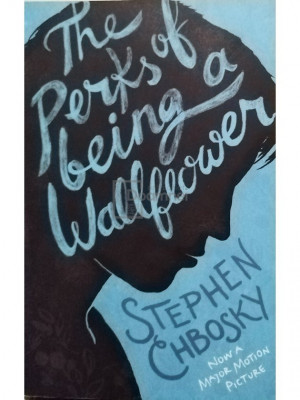 Stephen Chbosky - The perks of being a wallflower (editia 2012) foto