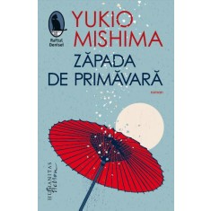 Zapada de primavara &ndash; Yukio Mishima
