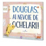 Douglas, ai nevoie de ochelari! - Ioana Vacarescu, Ged Adamson