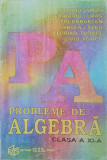 PROBLEME DE ALGEBRA. CLASA A XI-A-LUCIANA LUPAS, ALEXANDRU LUPAS, CONSTANTIN COBARZAN, MIRCEA LASCU, FLORIAN TUD