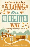 Along the Enchanted Way: Ten Years in Transylvania