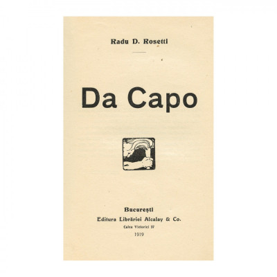 Radu D. Rosetti, Da Capo, cu dedicație foto