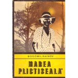 Bogomil Rainov - Marea plictiseala - 137514