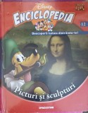 ENCICLOPEDIA DISNEY VOL.12 PICTURI SI SCULPTURI-COLECTIV-255384