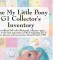 The My Little Pony G1 Collector&#039;s Inventory: An Unofficial Full Color Illustrated Collector&#039;s Price Guide to the First Generation of Mlp Including All