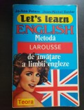 Let's Learn English. Metodă LAROUSSE de &icirc;nvățare a limbii engleze - Jo-Ann Peters, Jean-Michel Ravier