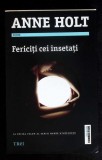 FERICITI CEI INSETATI-ANNE HOLT-350456