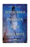 Scrisoarea pierdută de la Auschwitz - Paperback - Anna Ellory - Corint, 2021