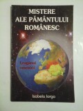MISTERE ALE PAMANTULUI ROMANESC * Leaganul omenirii - Isabela Iorga