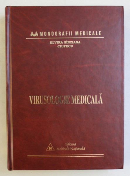VIRUSOLOGIE MEDICALA, DR. ELVIRA SANZIANA CIUFECU, 2003