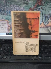 George Bianu, Din dosarele marilor procese politice, editura Politică, București 1972, 106