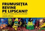 Frumusetea revine pe Lipscani? ANDREI BIRSAN