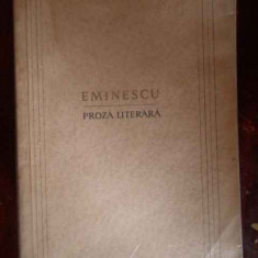 Proza Literara - Mihai Eminescu ,302300