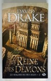 LA REINE DES DEMONS , LE SEIGNEUR DES ISLES 2 par DAVID DRAKE , 2009