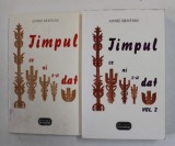 ANNIE BENTOIU - TIMPUL CE NI S-A DAT , MEMORII , VOLUMELE I - II , 2000 - 2006