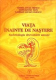 VIATA INAINTE DE NASTERE EMBRIOLOGIA DEZVOLTARII UMANE-D.L. FRINCU, C. FATU, L.L. FRANCU-277608