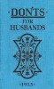 Don&#039;ts for Husbands: 1913