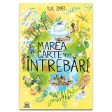 Marea carte cu intrebari - Yuval Zommer