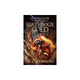Adventurers Wanted, Book One: Slathbog's Gold