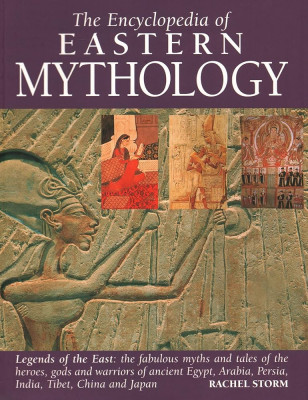 Rachel Storm - The Encyclopedia of Eastern Mythology foto
