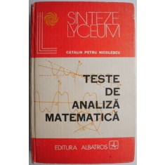 Teste de analiza matematica &ndash; Catalin Petru Nicolescu