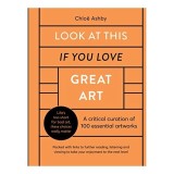 Cumpara ieftin Look at This If You Love Great Art