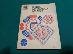 GHIDUL ARTIZANULUI AMATOR / VOL. 2 / MIHAELA SCITEIANU / 1975 *N foto