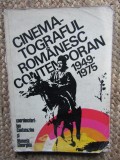 Ion Cantacuzino: Cinematograful Rom&acirc;nesc Contemporan 1949-1975. Carte cu Ilustrații
